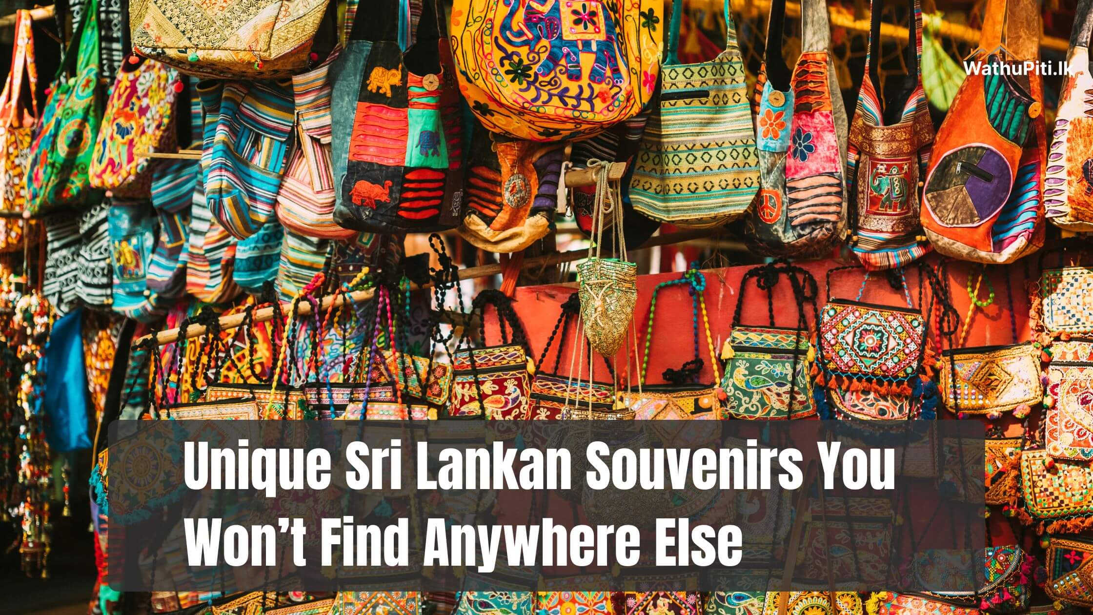 Unique Sri Lankan Souvenirs You Won’t Find Anywhere Else
